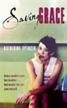 Katherine Spencer - Saving Grace