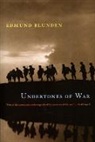 Edmund Blunden, Blunden Edmund - Undertones of War