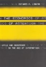 Richard A. Lanham, Lanham Richard A. - The Economics of Attention