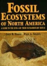 John R. Nudds, Paul A. Selden - Fossil Ecosystems of North America