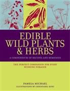 Pamela Michael, Christabel King - Edible Wild Plants and Herbs