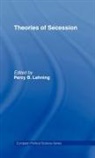 Percy Lehning, Percy B. Lehning, Percy Lehning, Percy B. Lehning, Lehning Percy B. - Theories of Secession
