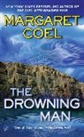 Margaret Coel - The Drowning Man