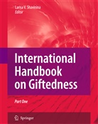 Larisa Shavinina, Laris V Shavinina, Larisa V Shavinina - International Handbook on Giftedness