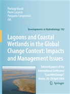 P Campostrini, P. Campostrini, Pierpaolo Campostrini, Lasserre, P Lasserre, P. Lasserre... - Lagoons and Coastal Wetlands in the Global Change Context: Impact and Management Issues