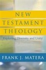 Frank J. Matera - New Testament Theology