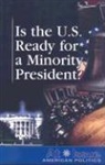 Amanda (EDT) Hiber, Amanda Hiber - Is the United States Ready for a Minority President?