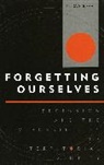 Linda S Bishai, Linda S. Bishai, Bishai Linda S. - Forgetting Ourselves
