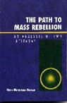 Ruth Margolies Beitler, Beitler Ruth Margolies - The Path to Mass Rebellion