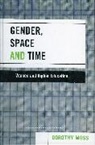 Dorothy Moss, Moss Dorothy - Gender, Space, and Time