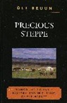Ole Bruun - Precious steppe