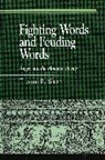 Thomas R. Walsh - Fighting Words and Feuding Words