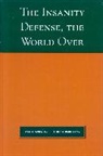 Heather Ahn-Redding, Rita J. Simon, Rita J. Ahn-Redding Simon, Rita James Simon - Insanity Defense the World Over