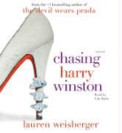 Lauren Weisberger, Lauren/ Rabe Weisberger, Lily Rabe - Chasing Harry Winston