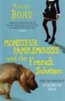 Michael Bond - Monsieur Pamplemousse and the French Solution