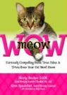 Marty Becker, Marty Spadafori Becker, Marty Becker D. V. M., Gina Spadafori, Molly Pearce - Meow Wow