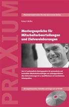 Robert Müller - Mustergespräche für Mitarbeiterbeurteilung und Zielvereinbarungen