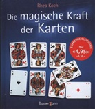 Rhea Koch - Die magische Kraft der Karten