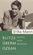 Erika Mann - Blitze überm Ozean