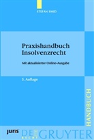 Stefan Smid - Praxishandbuch Insolvenzrecht