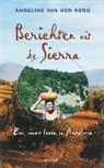 A. van Den Berg - Berichten uit de Sierra / druk 1
