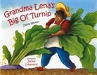 David Hester, Denia Lewis Hester, Denia Lewis/ Urbanovic Hester, Jackie Urbanovic - Grandma Lena's Big Ol' Turnip