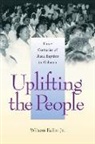 Wilson Fallin - Uplifting the People