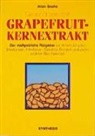Allan Sachs - Gesund sein mit Grapefruitkernextrakt