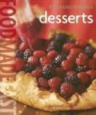 Elinor Klivans, Elinor/ Williams Klivans, Tucker &amp; Hossler, Chuck Williams - Food Made Fast: Desserts