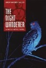 Drew Hayden Taylor, Gabrielle Grimard, Michael Martchenko, Michael Wyatt - The Night Wanderer
