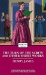 Henry James - The Turn of the Screw and Other Short Works