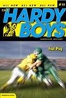 Franklin W Dixon, Franklin W. Dixon - Foul Play