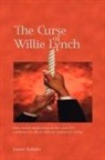 James Rollins - Curse of Willie Lynch