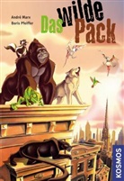 Mar, Andr Marx, Andre Marx, André Marx, Pfeiffer, Boris Pfeiffer... - Das wilde Pack