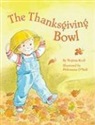 Virginia Kroll, Virginia L./ O'Neill Kroll, Philomena O'Neill - The Thanksgiving Bowl