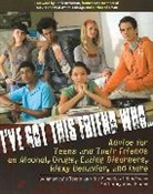 America's Teens, Anonymous, Experts at KidsPeace, Kidspeace, Anna Radev - I''ve Got This Friend Who...