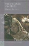 Gaston Leroux, Gaston/ Roche Leroux, Rachel Perkins - The Phantom of the Opera