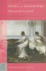 Elizabeth Gaskell, Elizabeth Cleghorn Gaskell, Elizabeth Cleghorn/ King Gaskell - Wives and Daughters