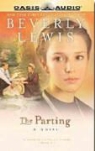 Beverly Lewis, Aimee Lilly - The Parting (Audio book)