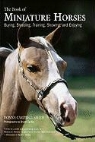 Donna Campbell Smith, Donna Campbell Smith, Donna Campbell/ Curtis Smith, Bruce Curtis - Book of Miniature Horses