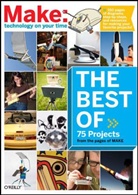 Edited By Mark Frauenfelder, Mark Frauenfelder, Gareth Branwyn, Frauenfelder, Mark Frauenfelder - The Best of Make