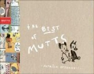 Patrick McDonnell, Glen David Gold, Alice Sebold - The Best of Mutts