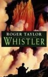 Roger Taylor - Whistler