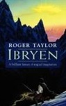 Roger Taylor - Ibryen