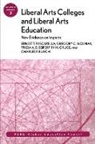 Charles F. Blaich, Ty M. Cruce, Ernest T. Pascarella, Ernest T. Wolniak Pascarella, Tricia A. D. Seifert, Gregory C. Wolniak - Liberal Arts Colleges and Liberal Arts Education