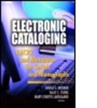 Sheila S. Intner, Sheila S. (EDT)/ Tseng Intner, Sheila S. Tseng Intner, Intner Sheila S., Mary Lynette Larsgaard, Larsgaard Mary Lynette... - Electronic Cataloging