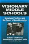 Cynthia Mata Aguilar, Cynthia Mata Agullar, Nancy Brigham, Catherine Cobb Morocco, Catherine Cobb/ Brigham Morocco - Visionary Middle Schools