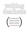Christopher Krentz - Writing Deafness
