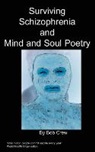 Bob Crew - Surviving Schizophrenia & Mind and Soul Poetry