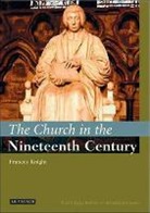 Frances Knight - The Church in the Nineteenth Century